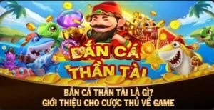 Cách Chơi Bắn Cá Thần Tài MMLive Để Rinh Thưởng Khủng